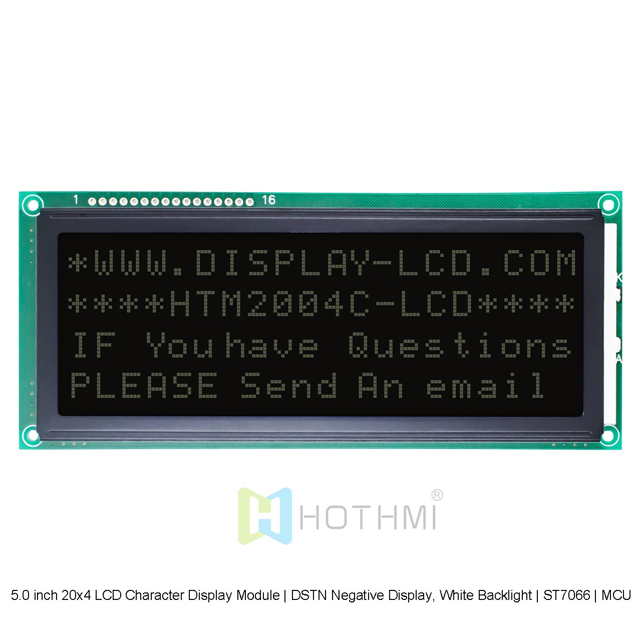 5.0 inch 20x4 LCD Character LCD Modules | DSTN Negative Display, White Backlight | ST7066 | MCU Interface | Black Background with White Characters Arduino