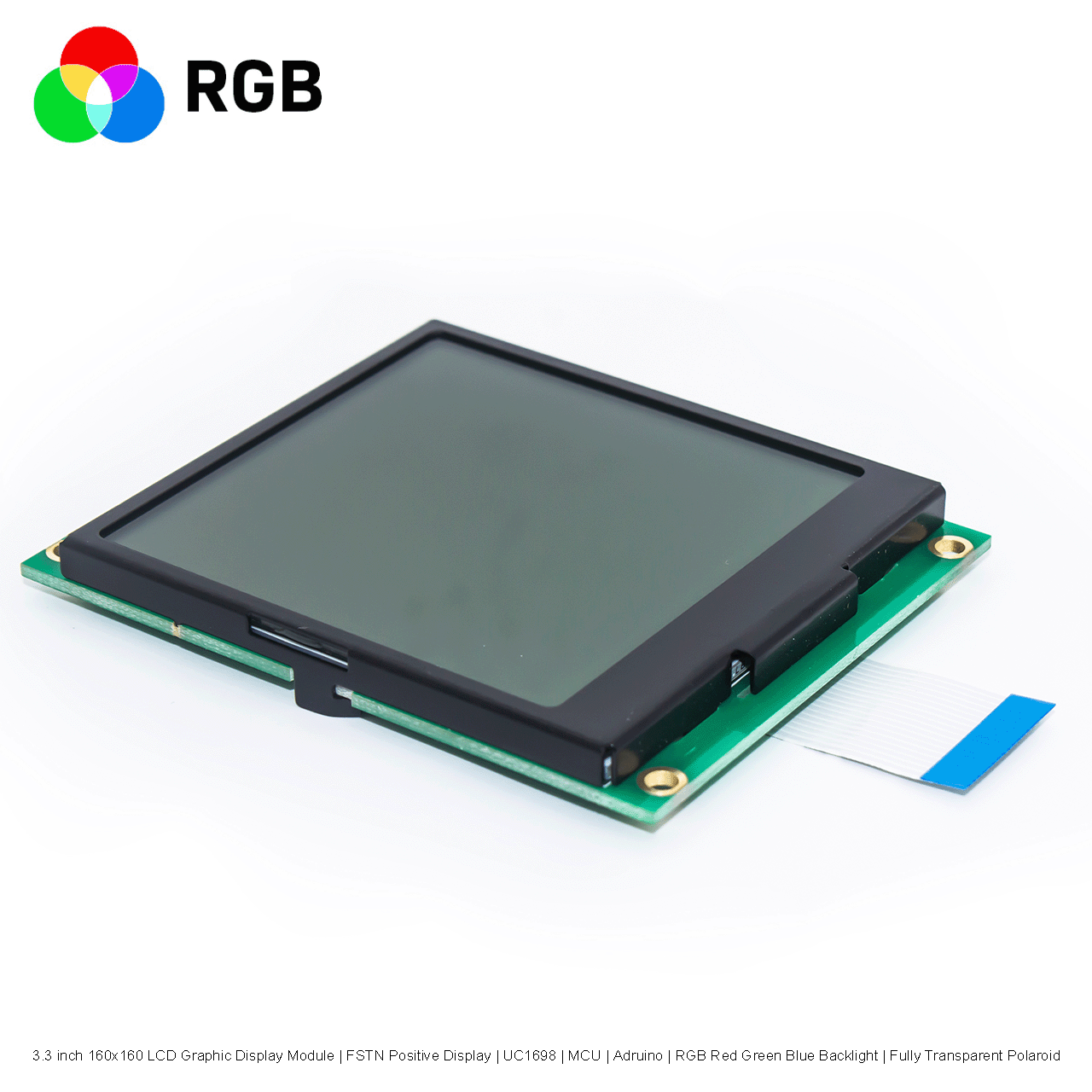 3.3 inch 160x160 LCD Graphic Display Module | FSTN Positive Display | UC1698 | MCU | Arduino | RGB Red Green Blue Backlight | Fully Transparent Polaroid
