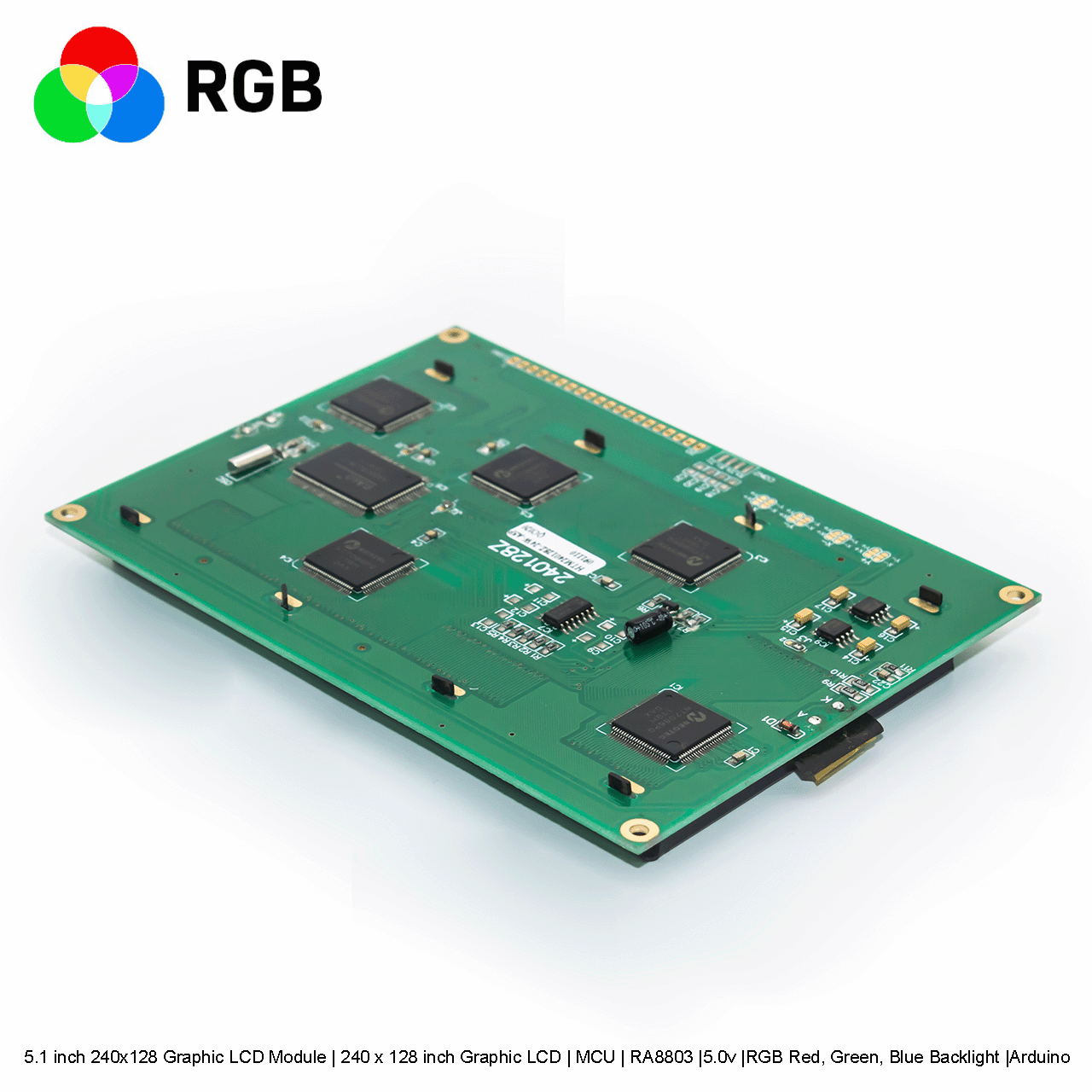 5.1 inch 240x128 Graphic LCD Module | 240 x 128 inch Graphic LCD | MCU | RA8803 |5.0v |RGB Red, Green, Blue Backlight |Arduino