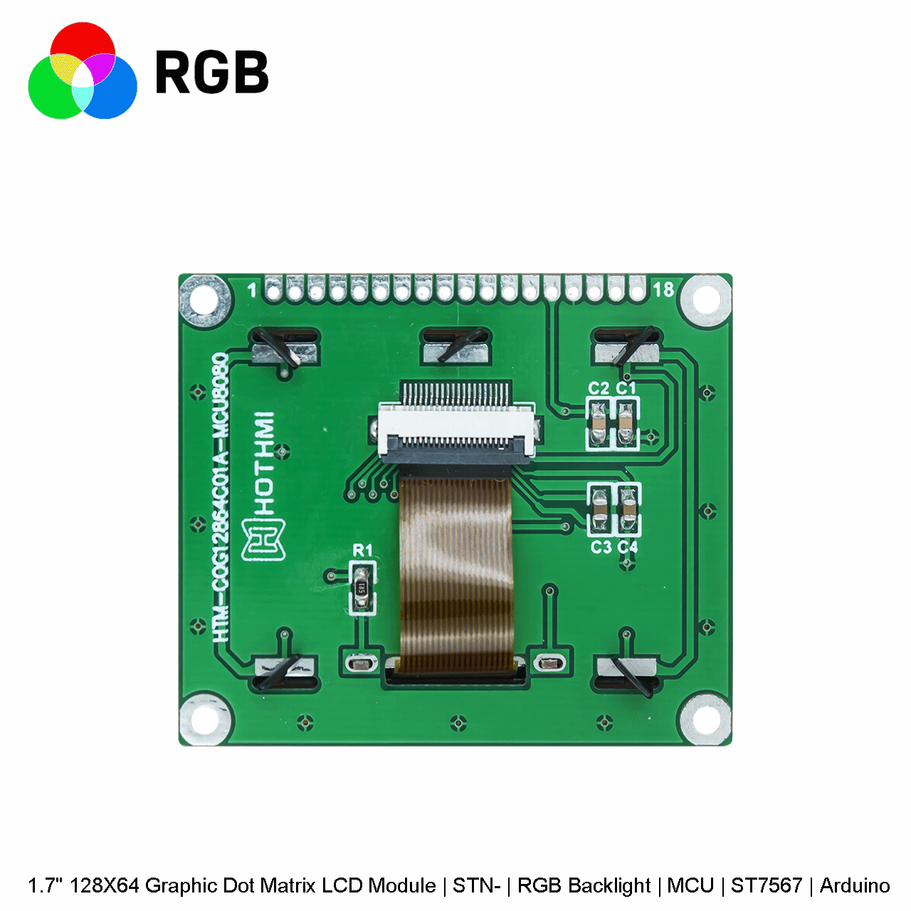 1.7" 128X64 Graphic Dot Matrix LCD Module | STN- | RGB Backlight | MCU | ST7567 | Arduino