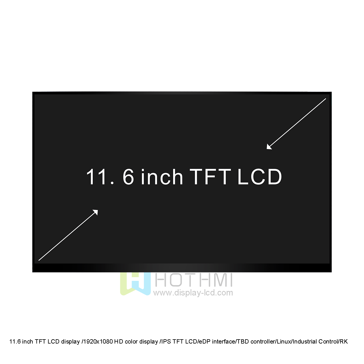 11.6 Inch TFT LCD Display | 1920x1080 HD eDP Interface