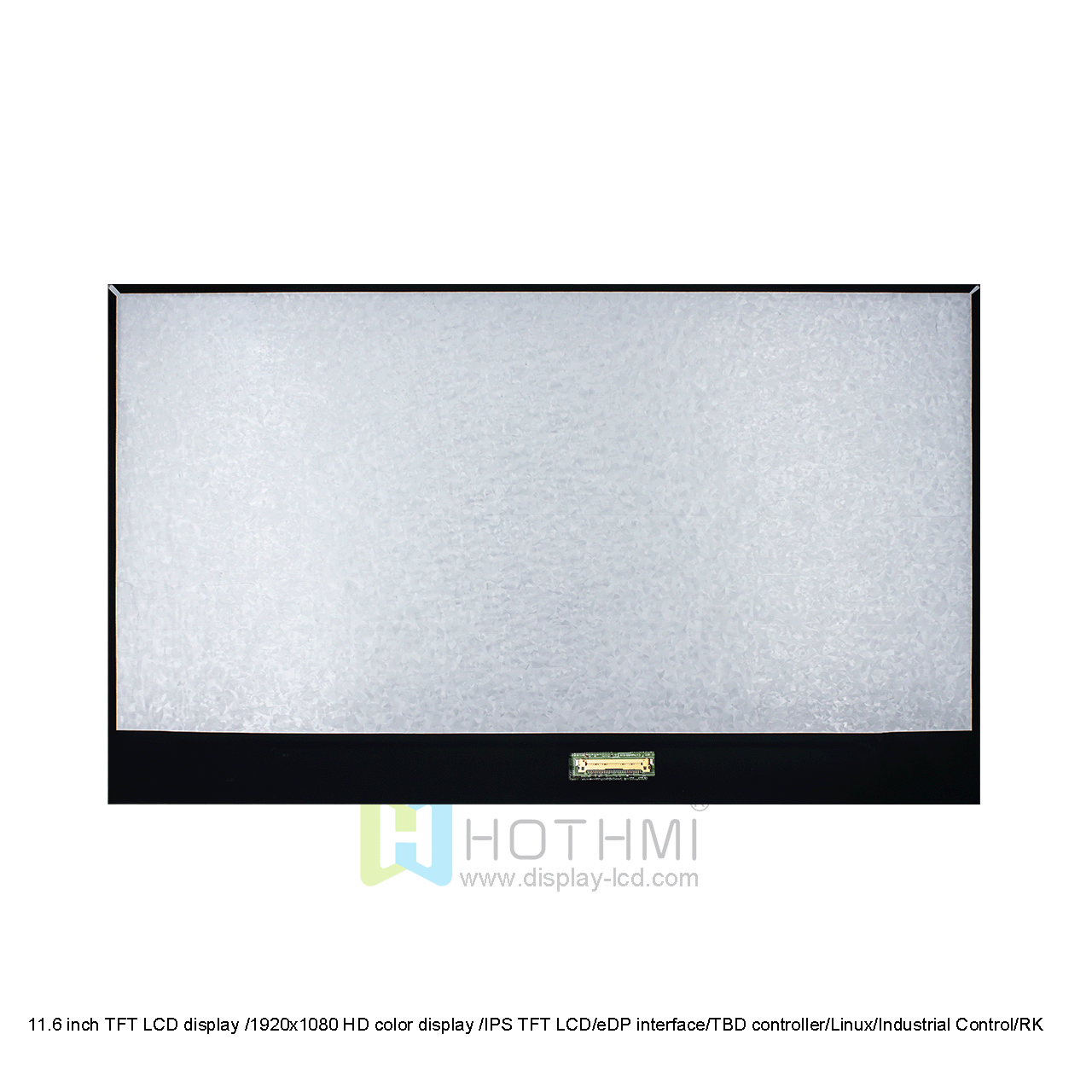 11.6 Inch TFT LCD Display | 1920x1080 HD eDP Interface