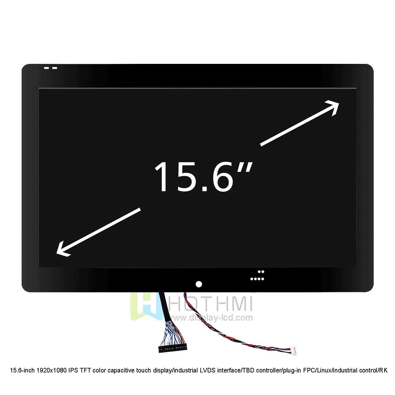 15.6 Inch Capacitive Touch TFT LCD Display With 1920x1080 Resolution